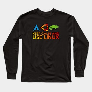 Keep Calm And Use Linux Long Sleeve T-Shirt